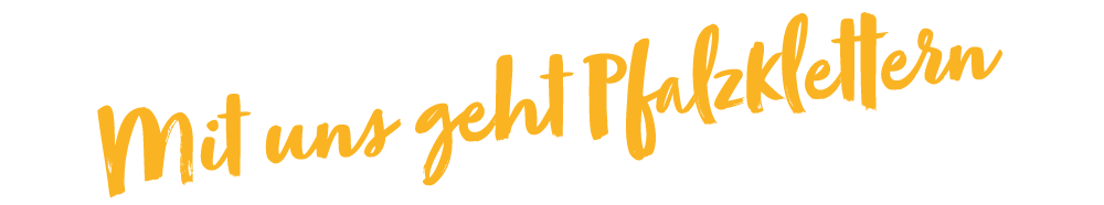Mit uns geht Pfalzklettern